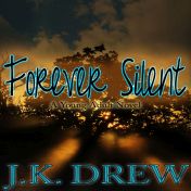 Audible.com link to J.K. Drew’s young adult audiobook, Forever Silent, read by Scot Wilcox.