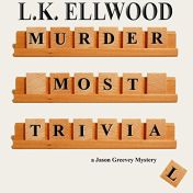 Audible.com link to L.K. Ellwood’s Murder Most Trivial, an audiobook mystery narrated by Scot Wilcox.