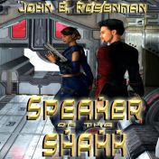 Audible.com link to John B. Rosenman's science-fiction audiobook, Speaker of the Shaak, narrated by Scot Wilcox.