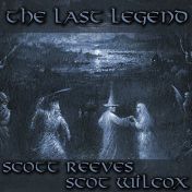 Audible.com link to Scott Reeves’ fantasy adventure The Last Legend, read by Scot Wilcox.