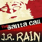 Audible.com link to J.R. Rain’s audiobook of short stories, The Santa Call, read by Scot Wilcox.